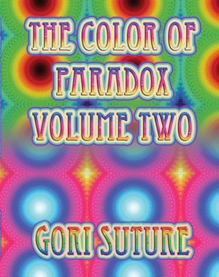Cover Art for Gori Suture's The Color of Paradox Vol. 2 -  The Metaphysical Companion Book 